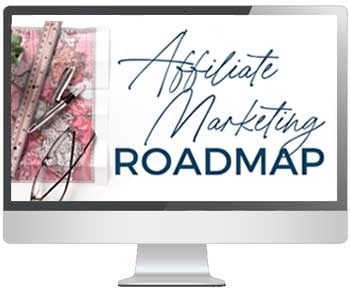 Affiliate Marketing Roadmap
