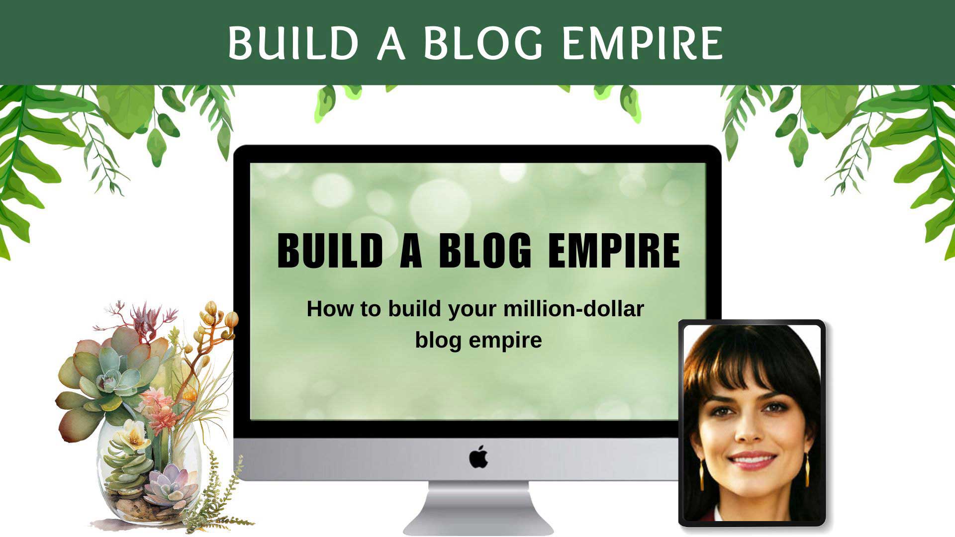 Build a Blog Empire